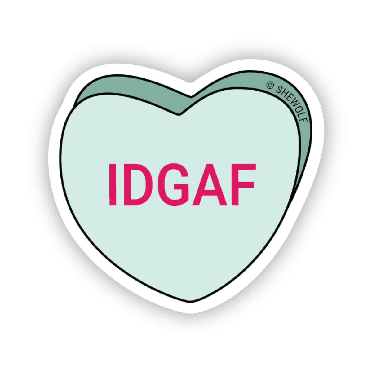 SHEWOLF Designs - Sticker: IDGAF Candy Heart | Snarky Galentine's Day Decal