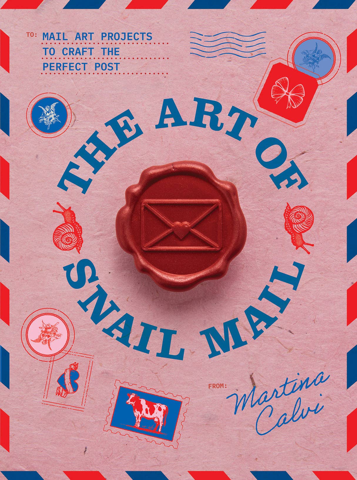 Chronicle Books - The Art of Snail Mail