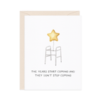 Amy Zhang - The Years Start Coming — Funny Millennial Birthday Card
