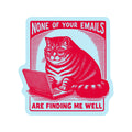 Juju and Moxie - Work Kitty Cat Sarcastic Cute Vinyl Sticker