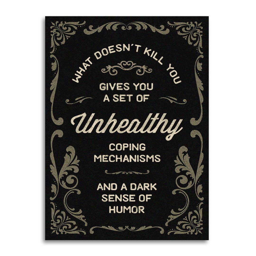 Bad Betty Greeting Co. - What Doesn’t Kill You - Funny Sympathy Card
