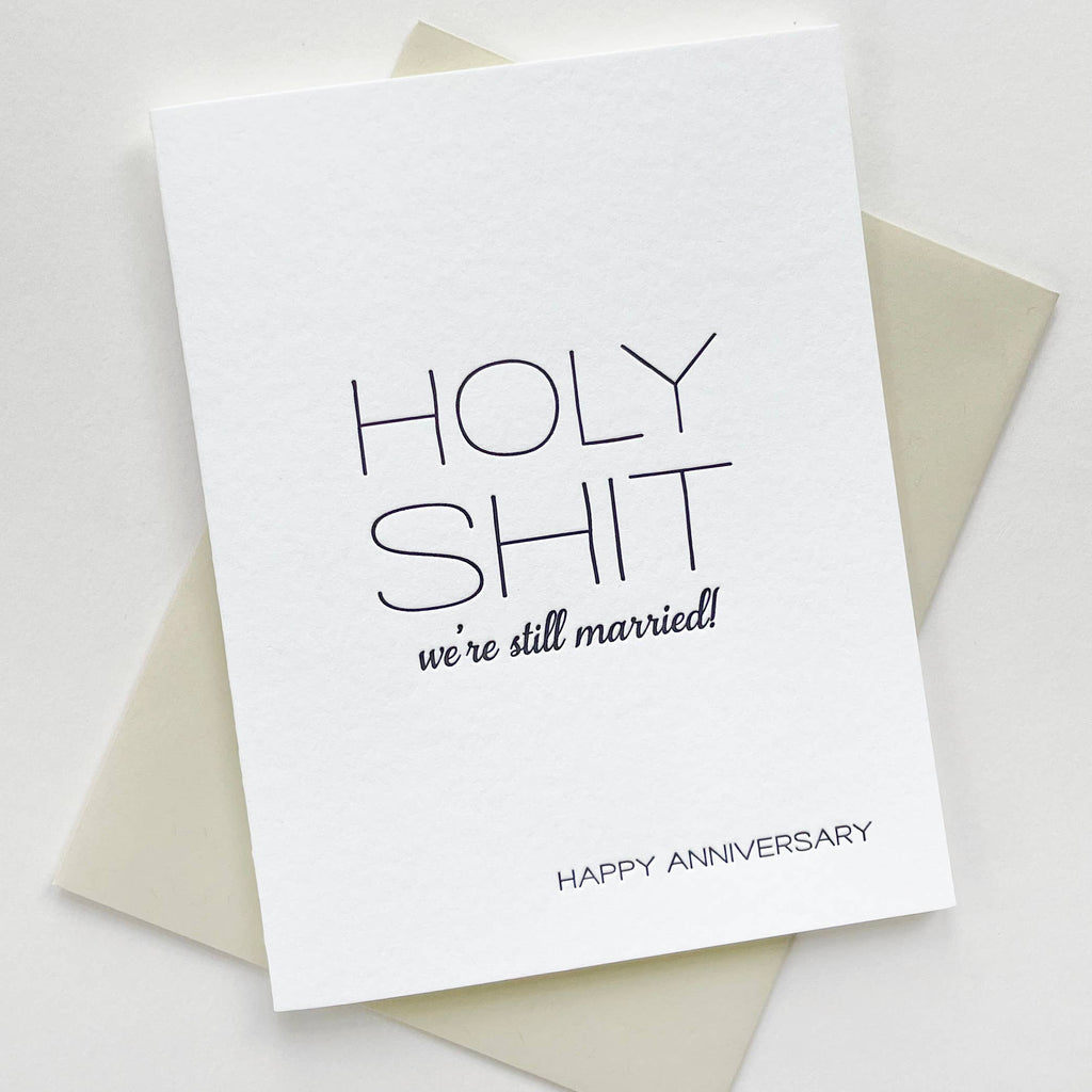 Steel Petal Press - Holy Shit Anniversary - Letterpress Anniversary Card