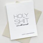 Steel Petal Press - Holy Shit Anniversary - Letterpress Anniversary Card