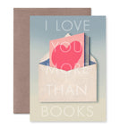 Pictrix Design - "I love you more than books" A6 card