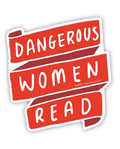 Gibbs Smith - Dangerous Women Read Sticker