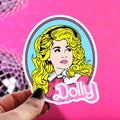 Pretty Toxic Stickers - Dolly Parton Barbie Sticker - Music Fan Decals: 3”