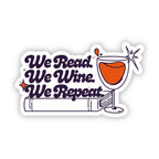 Big Moods - "We read. We wine. We repeat" Book Sticker