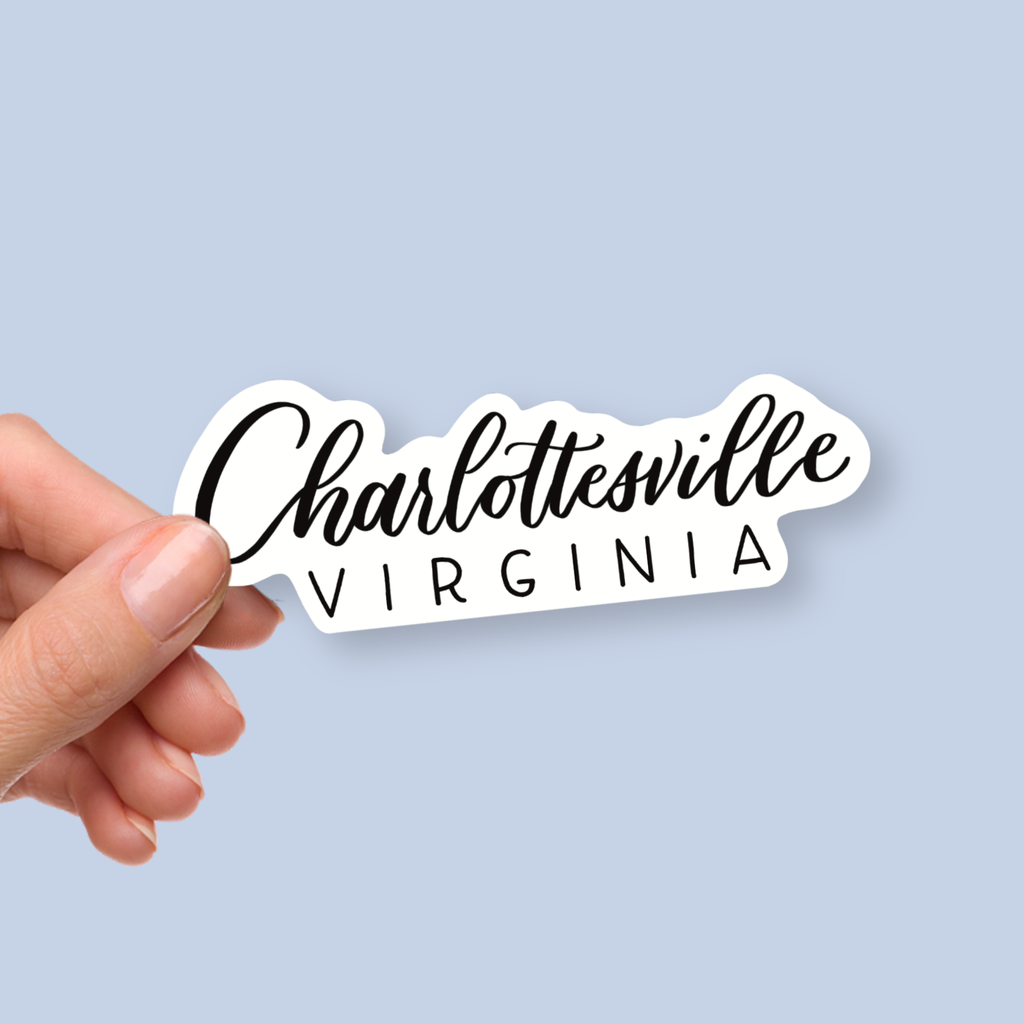 Shop Like You Live Here - Charlottesville VA Hand Lettered Stickers | Virginia Sticker
