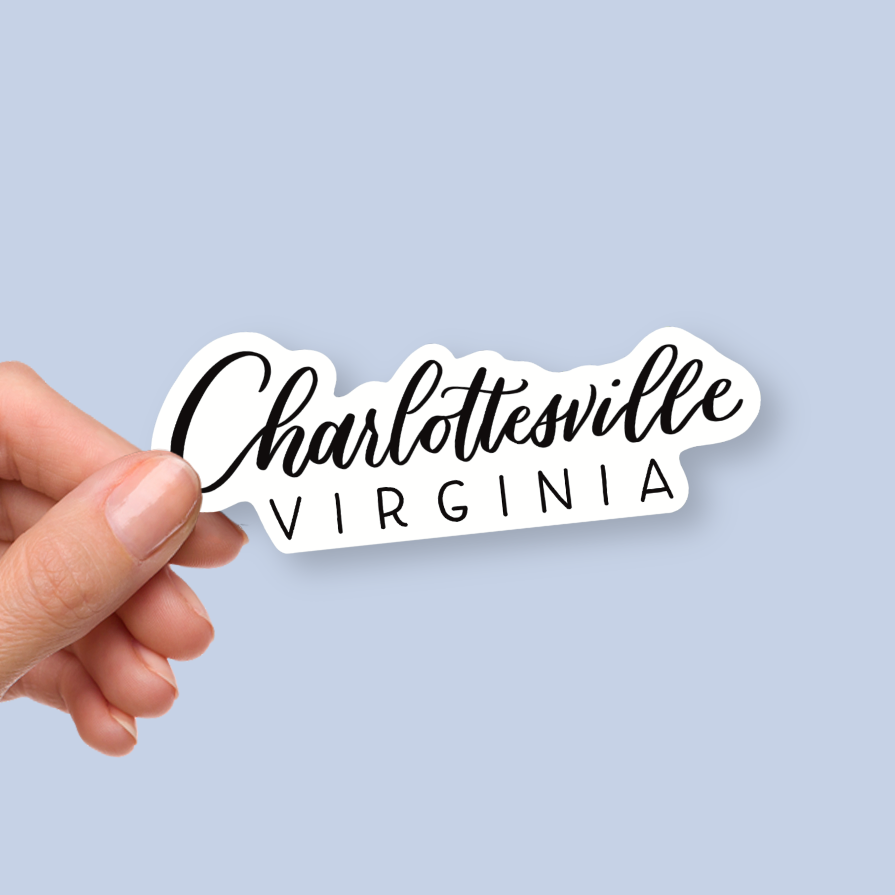 Shop Like You Live Here - Charlottesville VA Hand Lettered Stickers | Virginia Sticker