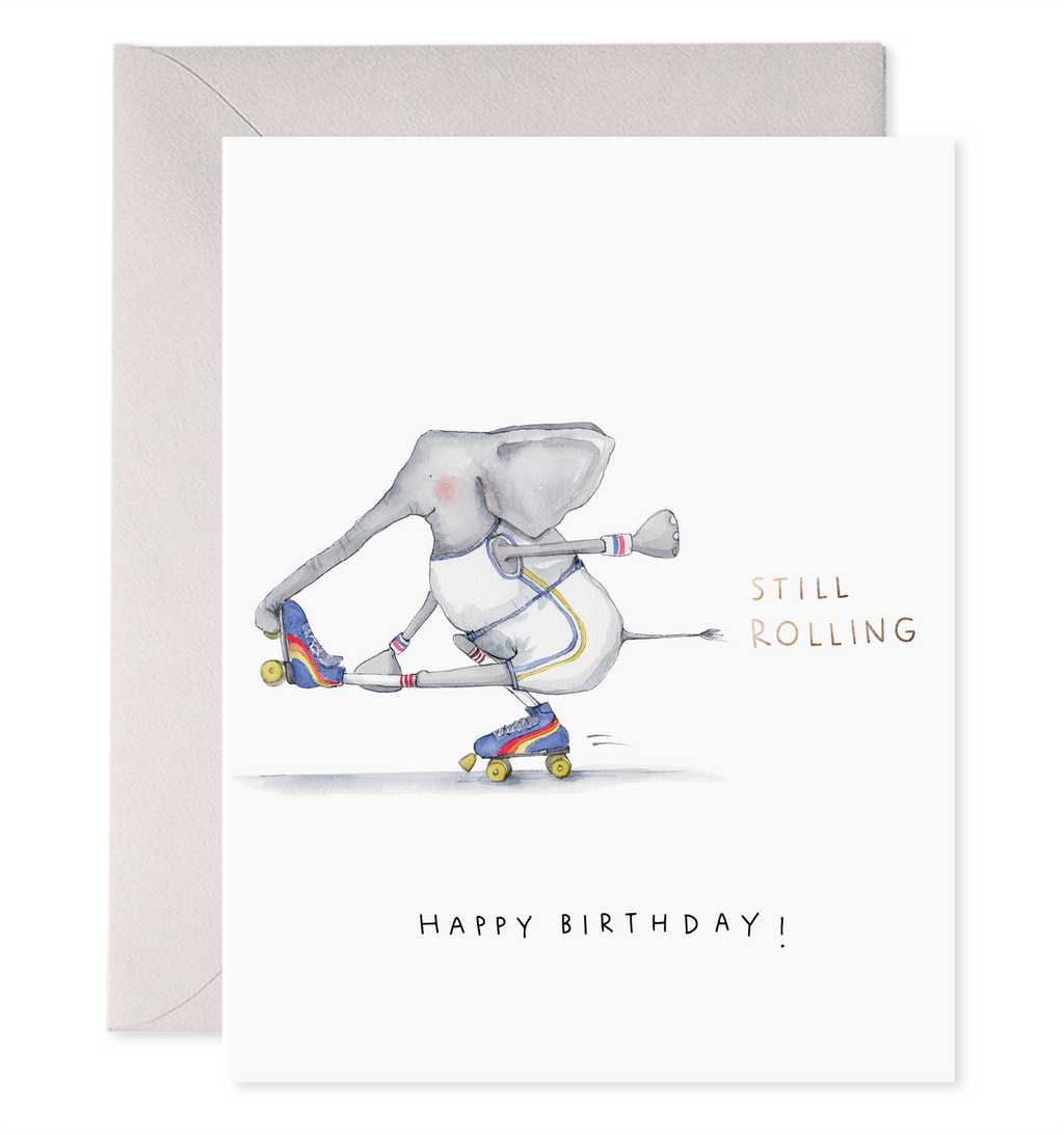 E. Frances Paper - Still Rolling Birthday Greeting Card: 4.25 X 5.5 INCHES