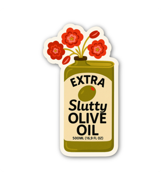 inviting affairs paperie - Extra Slutty Olive Oil Sticker