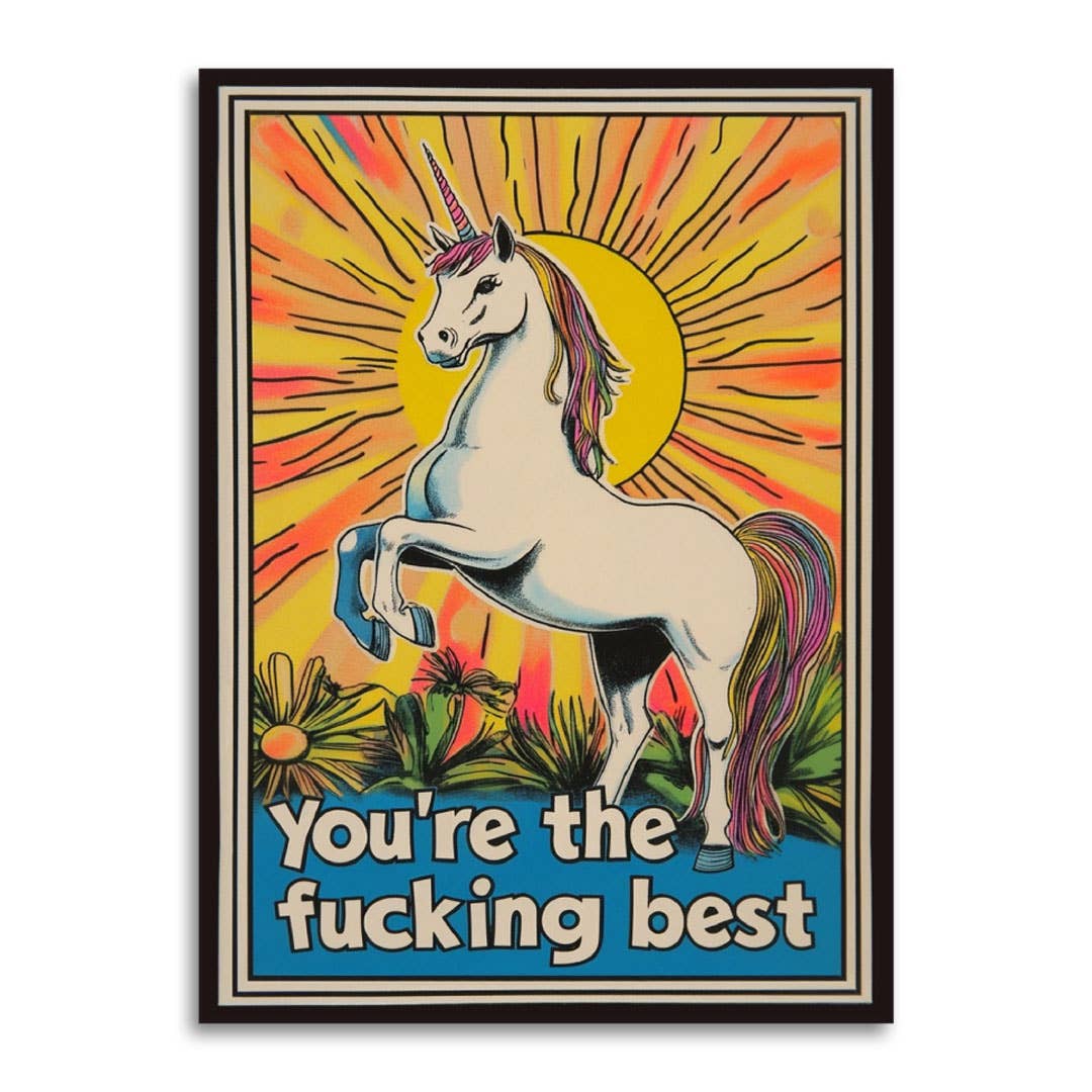 Bad Betty Greeting Co. - You're The Fucking Best - Unicorn Encouragement Card