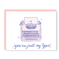 Kindred Letterpress - Just My Type Love Card | Letterpress Love Card