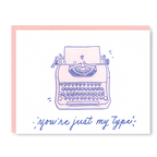 Kindred Letterpress - Just My Type Love Card | Letterpress Love Card