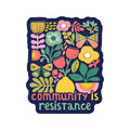 Juju and Moxie - Community Strength Hope Together Sticker
