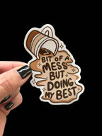 I Will Cut You Creations - Bit of a mess but doing my best Vinyl Sticker 