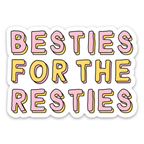 Five Dot Post - Besties for the Resties –Cute Valentine’s Gift Vinyl Sticker