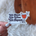 Big Moods - "We read. We wine. We repeat" Book Sticker
