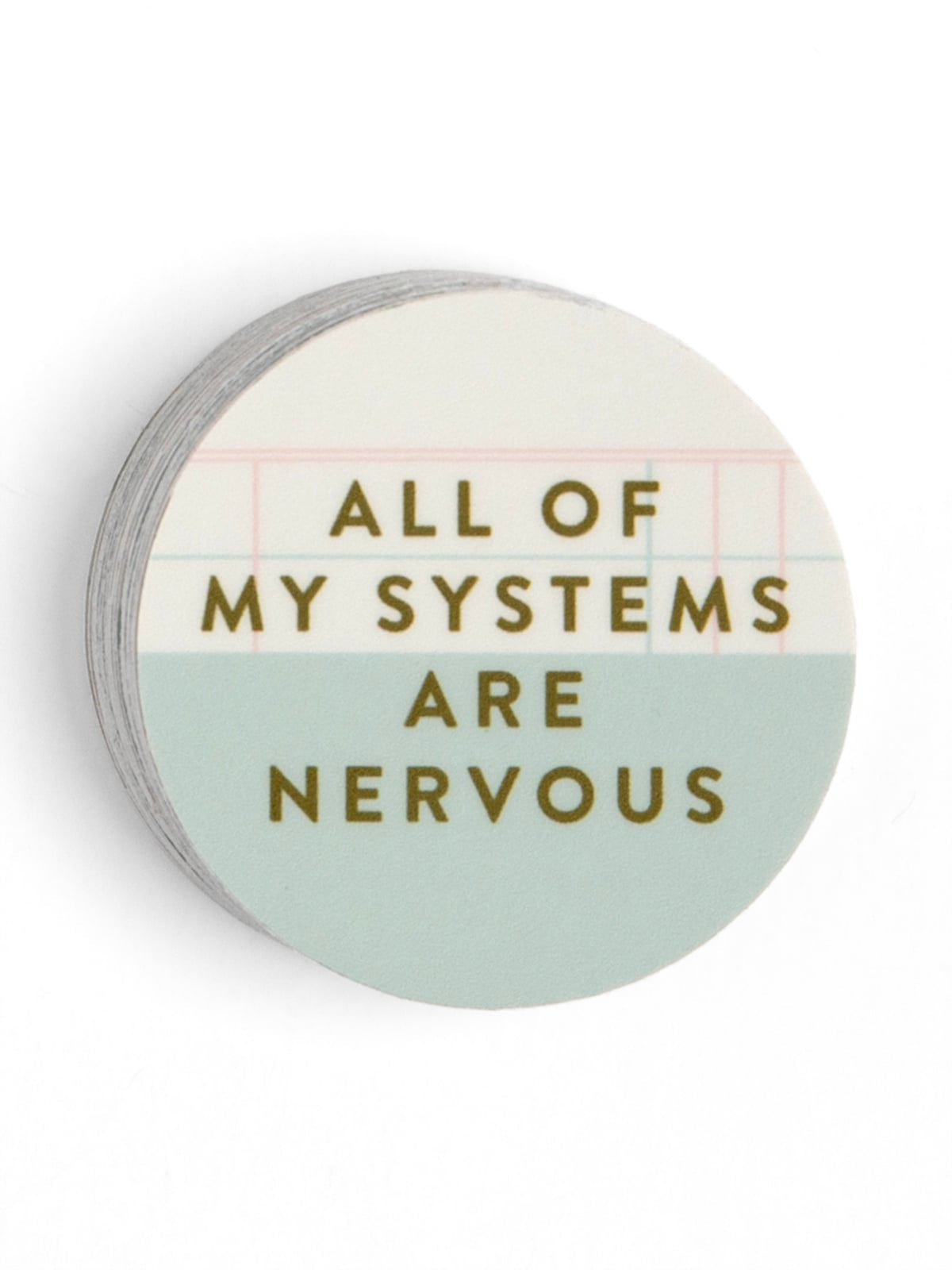 Studio Calico, All My Systems Are  Nervous Decal Sticker