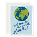 Slightly Stationery, Welcome to the World